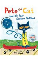 Pete the Cat and His Four Groovy Buttons