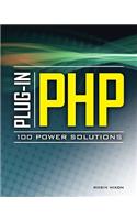 Plug-In PHP: 100 Power Solutions