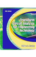 Transform Circuit Analysis for Engineering and Technology
