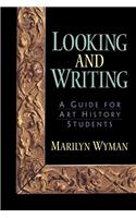 Looking and Writing