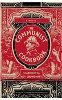 Communist Cookbook: A Novel