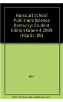 Harcourt School Publishers Science: Student Edition Grade 4 2009