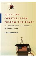 Does the Constitution Follow the Flag?