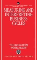 Measuring and Interpreting Business Cycles