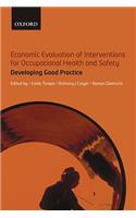 Economic Evaluation of Interventions for Occupational Health and Safety