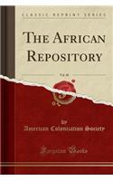 The African Repository, Vol. 48 (Classic Reprint)