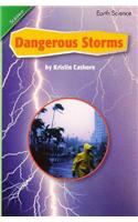 Reading 2011 Leveled Reader Grade 5.1.2 Below-Level: Dangerous Storms