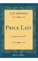 Price List: Spring and Fall 1928 (Classic Reprint)