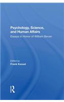 Psychology, Science, and Human Affairs