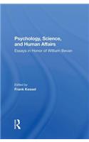 Psychology, Science, And Human Affairs