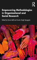 Empowering Methodologies in Organisational and Social Research