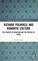 Richard Polwhele and Romantic Culture