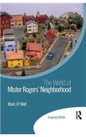 The World of Mister Rogers' Neighborhood