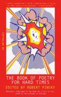 The Book of Poetry for Hard Times - An Anthology