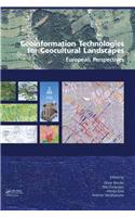 Geoinformation Technologies for Geo-Cultural Landscapes: European Perspectives