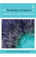 The Routledge Companion to Literature and Science