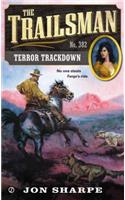 The Trailsman #382: Terror Trackdown(382 Trailsman)