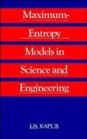 Maximum Entropy Models in Science and Engineering