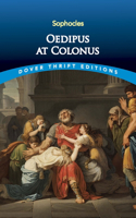 Oedipus at Colonus: (Thrift Editions)