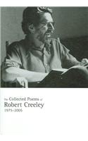 The Collected Poems of Robert Creeley, 19752005