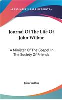 Journal Of The Life Of John Wilbur