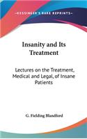 Insanity And Its Treatment