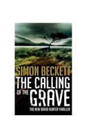 The Calling of the Grave: (David Hunter 4)(David Hunter)