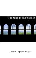The Mind of Shakspeare