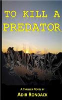 To Kill a Predator: A Serial Killer Uses Predator Drones to Attack on American Soil