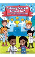 Defining Success From A to Z