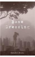 Bone Dressing