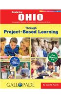Exploring Ohio Through Project-Based Learning: Geography, History, Government, Economics & More