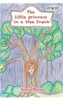 The Little Princess in a Tree Trunk