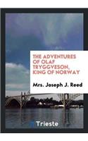 The Adventures of Olaf Tryggveson, King of Norway
