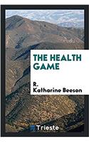 THE HEALTH GAME