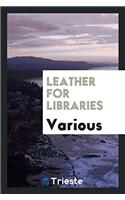 Leather for Libraries