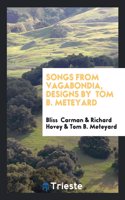 Songs from Vagabondia, Designs by Tom B. Meteyard