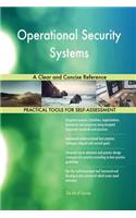 Operational Security Systems A Clear and Concise Reference