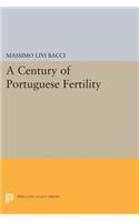 A Century of Portuguese Fertility