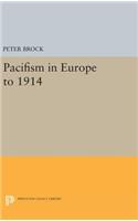 Pacifism in Europe to 1914