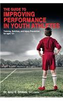 Guide to Improving Performance in Youth Athletes: Training, Nutrition, and Injury Prevention for Ages 12+