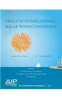 Twelfth International Solar Wind Conference