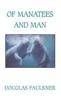 Of Manatees and Man