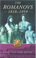 The Romanovs: 1818-1959
