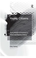 Young Citizens: Young People's Involvement in Politics and Decision Making