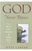 God Never Panics: He Is the Anchor of Your Soul