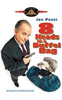 8 Heads in a Duffel Bag