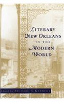 Literary New Orleans in the Modern World