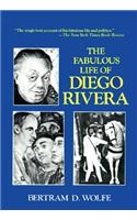 The Fabulous Life of Diego Rivera