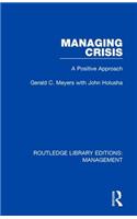 Managing Crisis